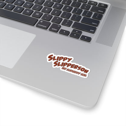 Slippy Slippers sticker!